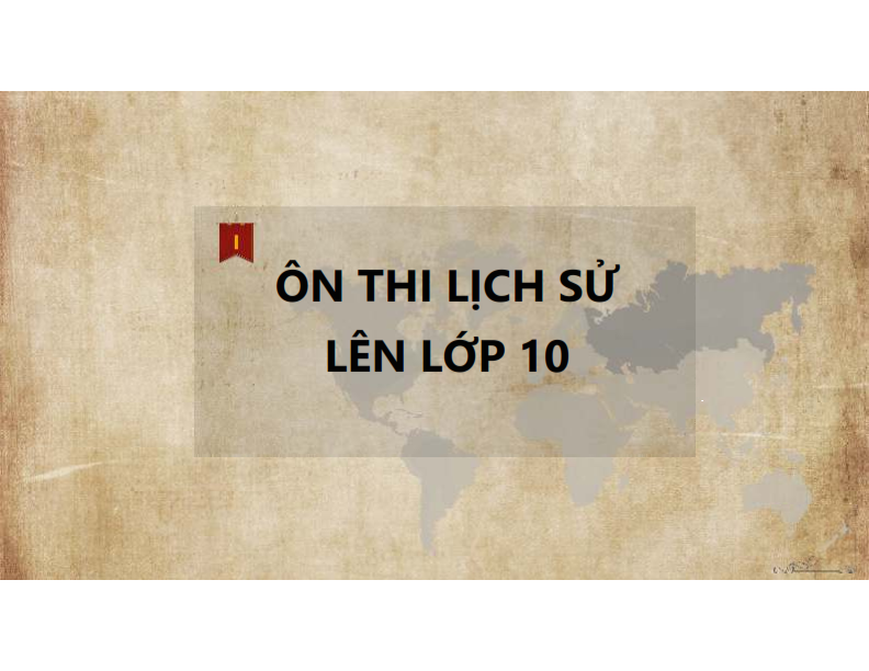 on-thi-lich-su-len-lop-10